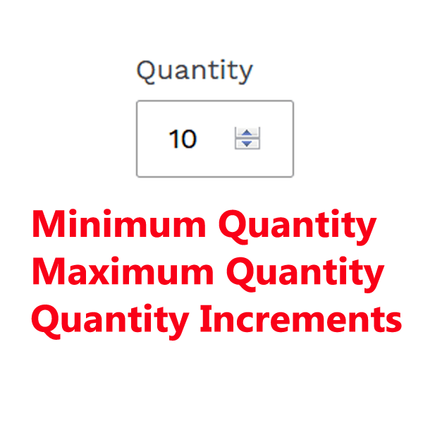 Min/Max Quantity and Increments